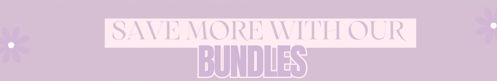 Bundles / Gift Sets